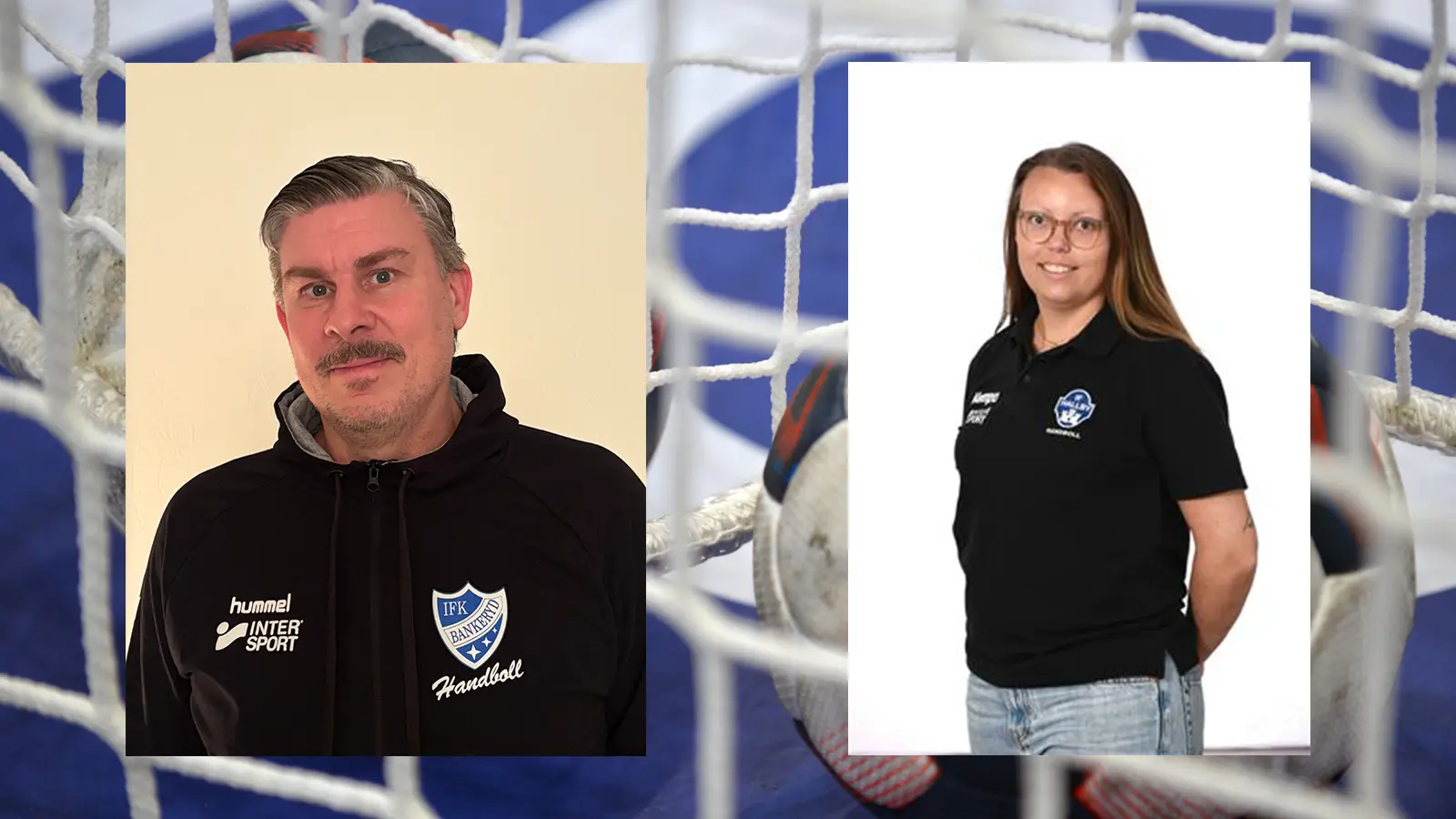 ett bildkollage av en bild på två handbollar i bakgrunden och framför finns en bild till vänster på en man med kortklippt frisyr och mustasch och på bröstet är det IFK bankeryd handbolls logga, till höger är det en kvinna i långt hår och glasögon och på hennes bröst är if hallby handbolls logga.