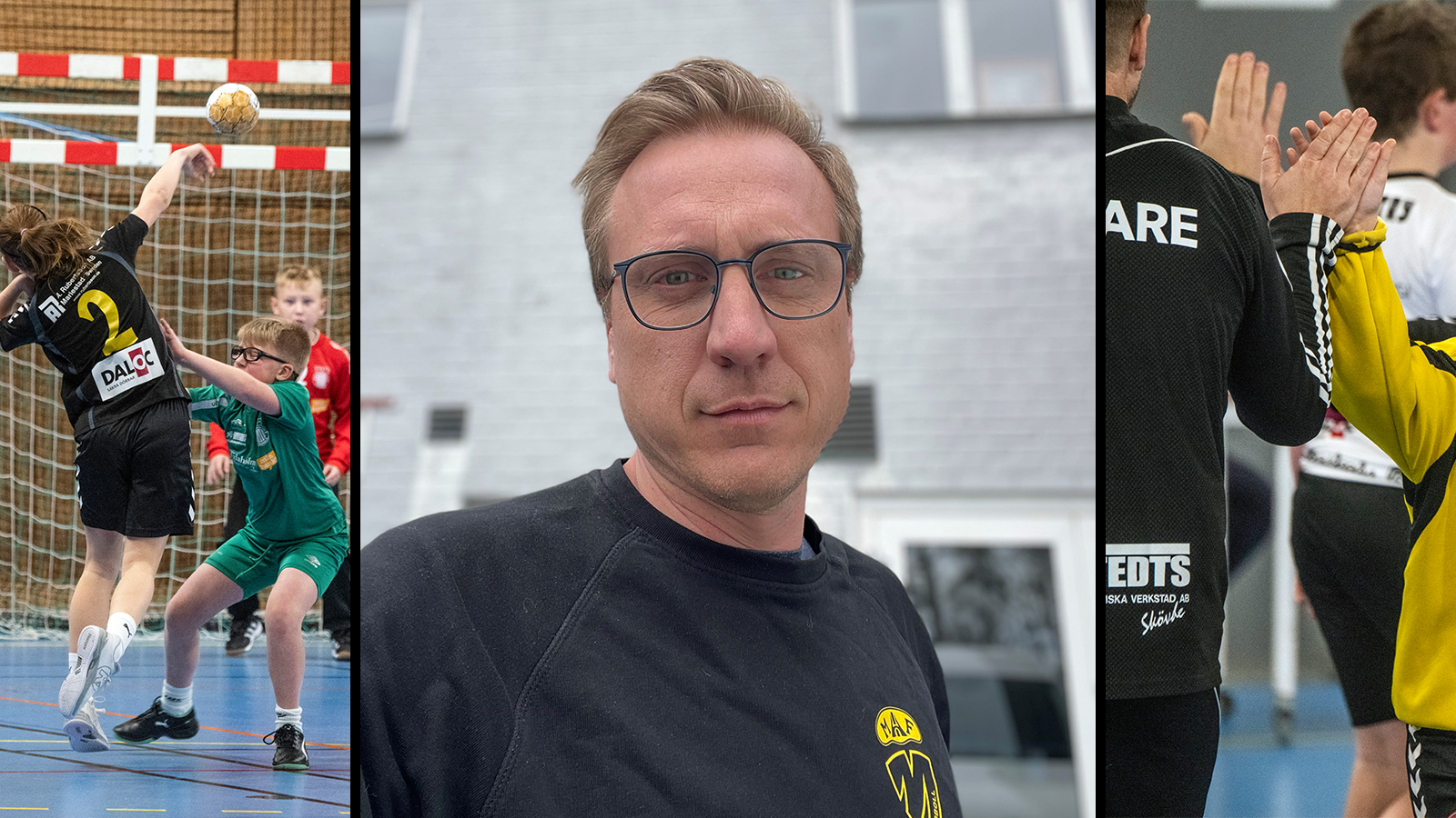En man i glasögon och svart tröja med gul logotyp står framför en ljusgrå byggnad. Till vänster och höger om honom syns actionbilder från en handbollsmatch med unga spelare i gröna och svarta matchställ i en idrottshall.
